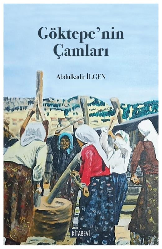 Göktepe’nin Çamları