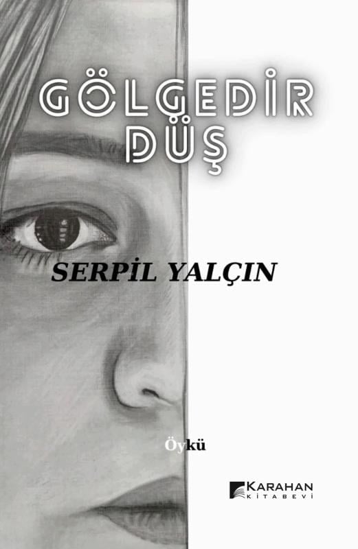 Gölgedir Düş