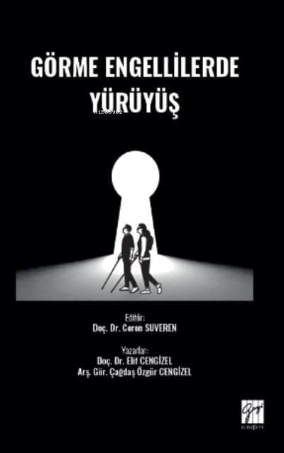 Görme Engellilerde Yürüyüş