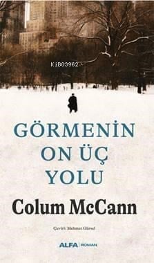 Görmenin On Üç Yolu