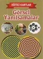 Görsel Yanılsamalar - Eğitici Kartlar