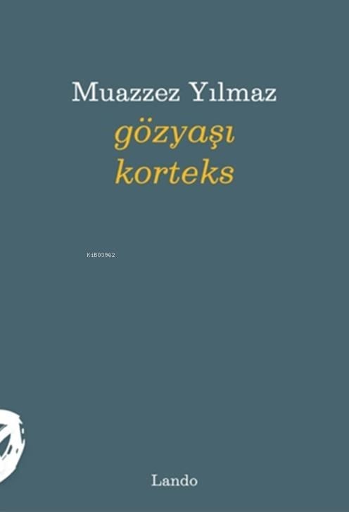 Gözyaşı Korteks