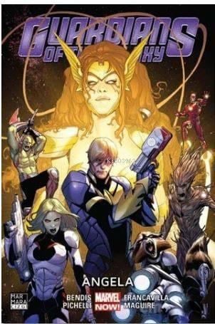 Guardians Of The Galaxy Cilt 2: Angela