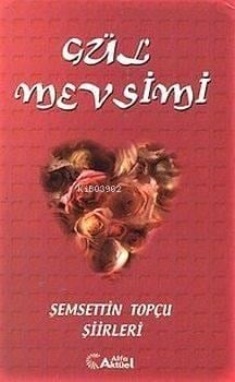 Gül Mevsimi