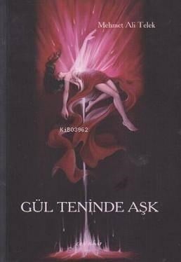 Gül Teninde Aşk