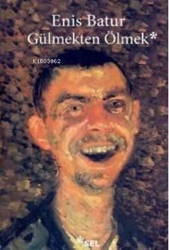 Gülmekten Ölmek