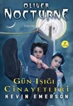 Gün Işığı Cinayetleri; Oliver Nocturne 2