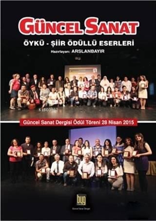 Güncel Sanat Öykü-Şiir Ödüllü Eserleri
