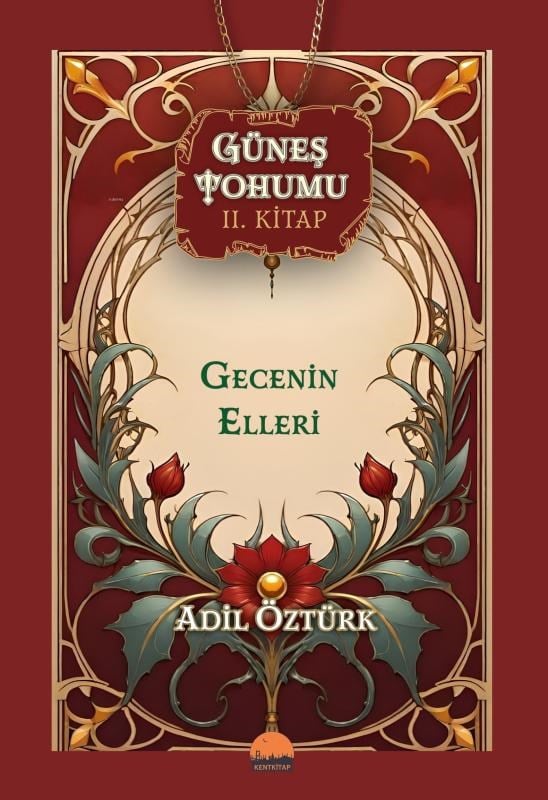 Güneş Tohumu II. Kitap;Gecenin Elleri