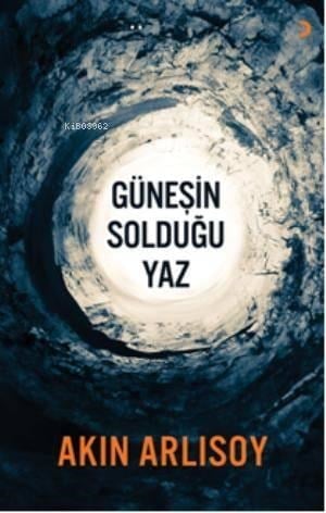 Güneşin Solduğu Yaz