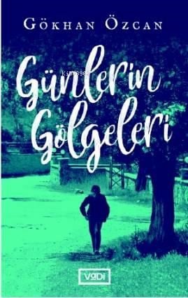 Günlerin Gölgeleri