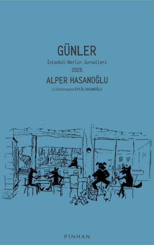 Günler;İstanbul - Berlin Jurnalleri 2025