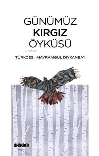 Günümüz Kırgız Öyküsü