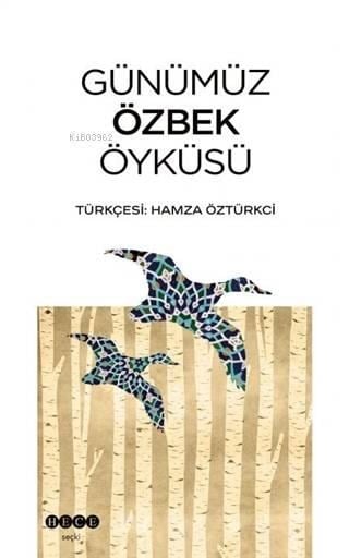 Günümüz Özbek Öyküsü