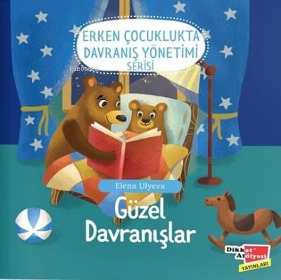 Güzel Davranışlar? (Davranış Yönetimi Serisi-2)
