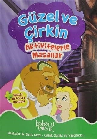 Güzel ve Çirkin; Aktivitelerle Masallar