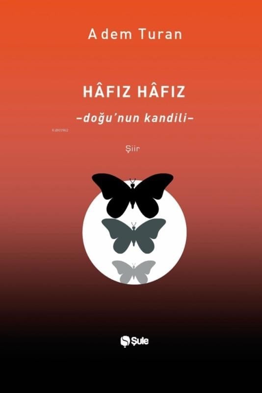 Hafız - Hafız - Doğu'nun Kandili