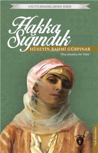 Hakka Sığındık;Unutturmadıklarımız Serisi