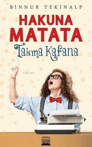 Hakuna Matata - Takma Kafana