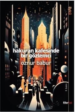 Hakuran Kafesinde Bir Gözlemci