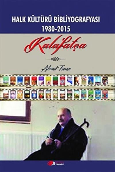 Halk Kültürü Bibliyografyası 1980-2015 Kalafatça