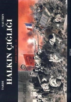 Halkın Çığlığı - Paris Komünü 2. Cilt