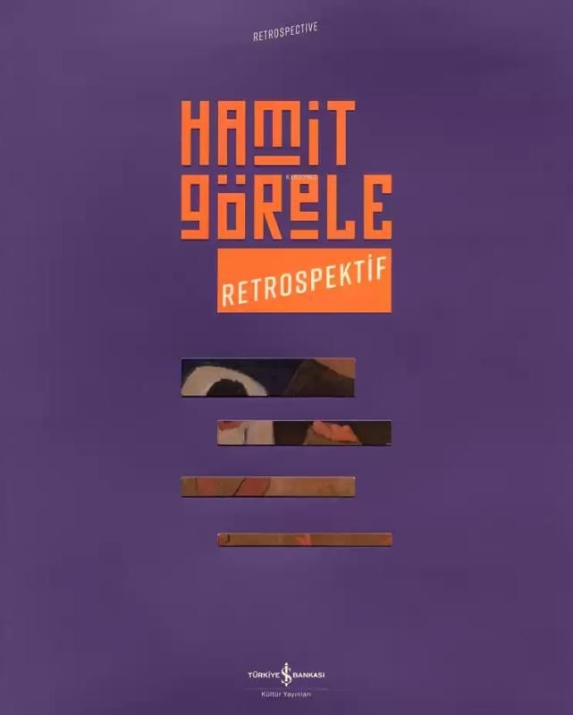 Hamit Görele - Retrospektif