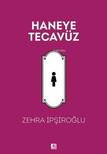 Haneye Tecavüz