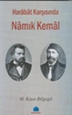 Harabat Karşısında Namık Kemal