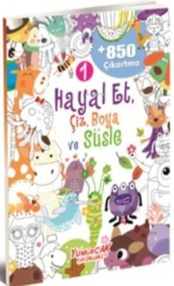 Hayal Et Çiz Boya ve Süsle 1
