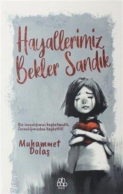 Hayallerimiz Bekler Sandık