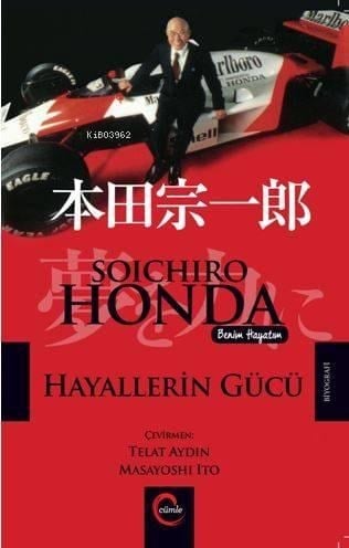 Hayallerin Gücü Soıchıro Honda