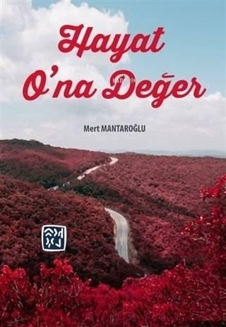 Hayat O'na Değer