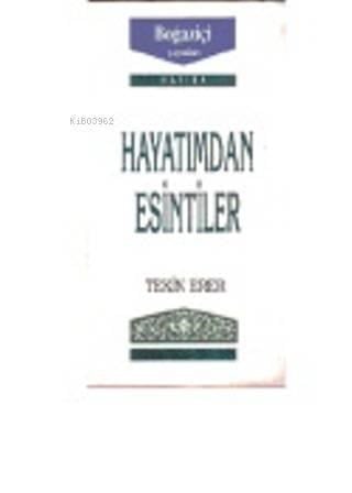 Hayatımdan Esintiler