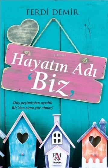 Hayatın Adı Biz