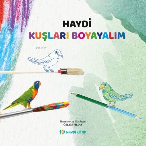 Haydi Kuşları Boyayalım