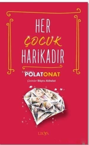 Her Çocuk Harikadır
