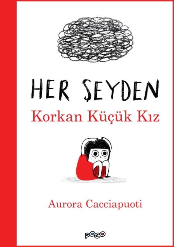 Her Şeyden Korkan Küçük Kız