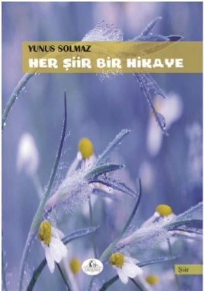 Her Şiir Bir Hikaye