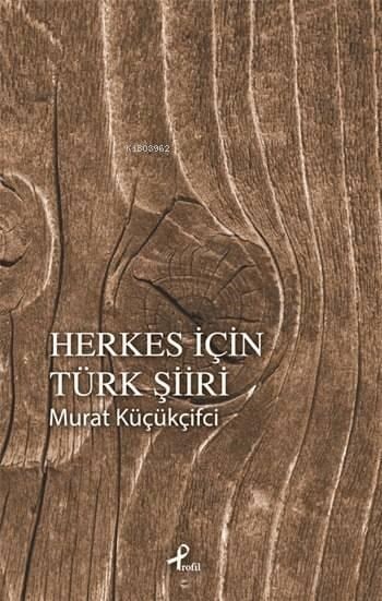 Herkes İçin Türk Şiiri