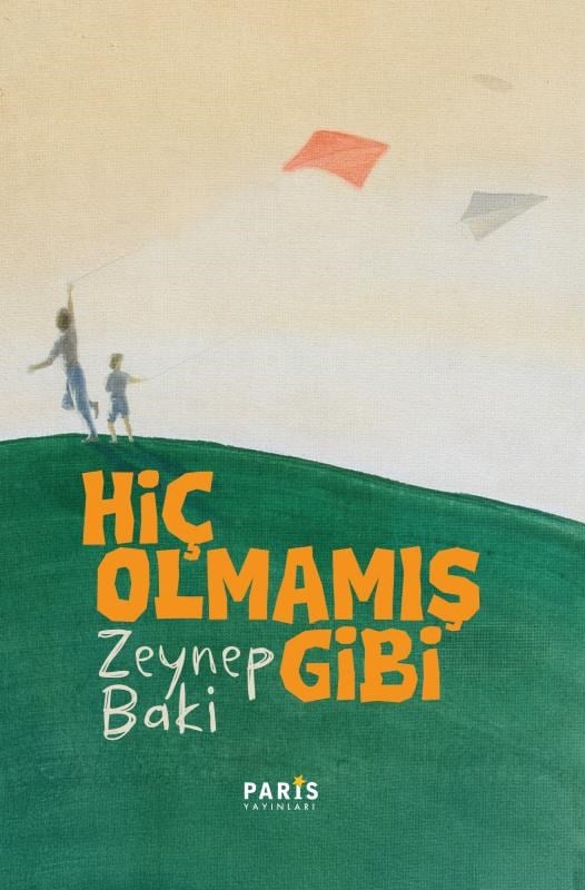 Hiç Olmamış Gibi