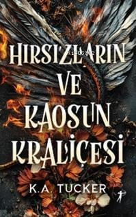 Hırsızlar ve Kaosun Kraliçesi (Ciltli)
