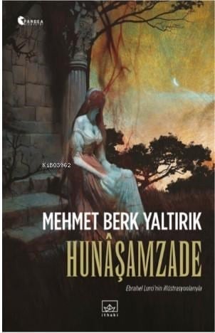Hunâşamzade