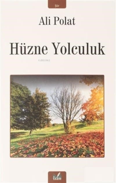 Hüzne Yolculuk