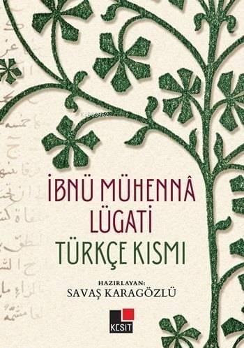 İbnü Mühennâ Lügati; Türkçe Kısmı