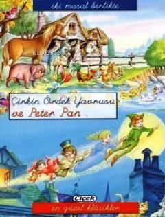 İki Masal Birlikte - Çirkin Ördek Yavrusu ve Peter Pan