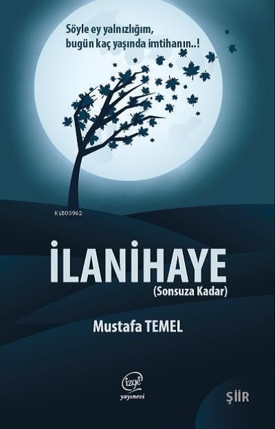 İlanihaye;Sonsuza Kadar