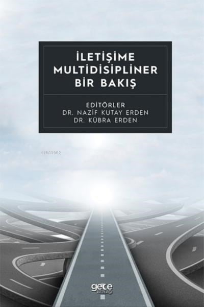 İletişime Multidisipliner Bir Bakış