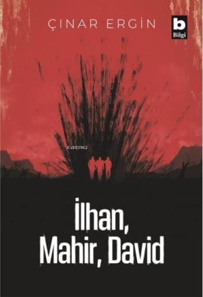 İlhan, Mahir, David