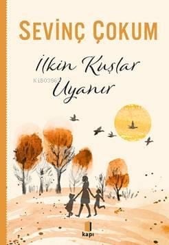 İlkin Kuşlar  Uyanır